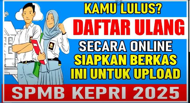 <center>PANDUAN DAFTAR ULANG SISWA LULUS, SPMB KEPRI 2025</center> video